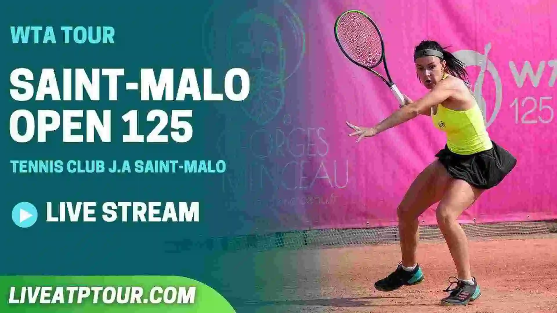 Saint-Malo Open Live Streaming 2024 Day 1